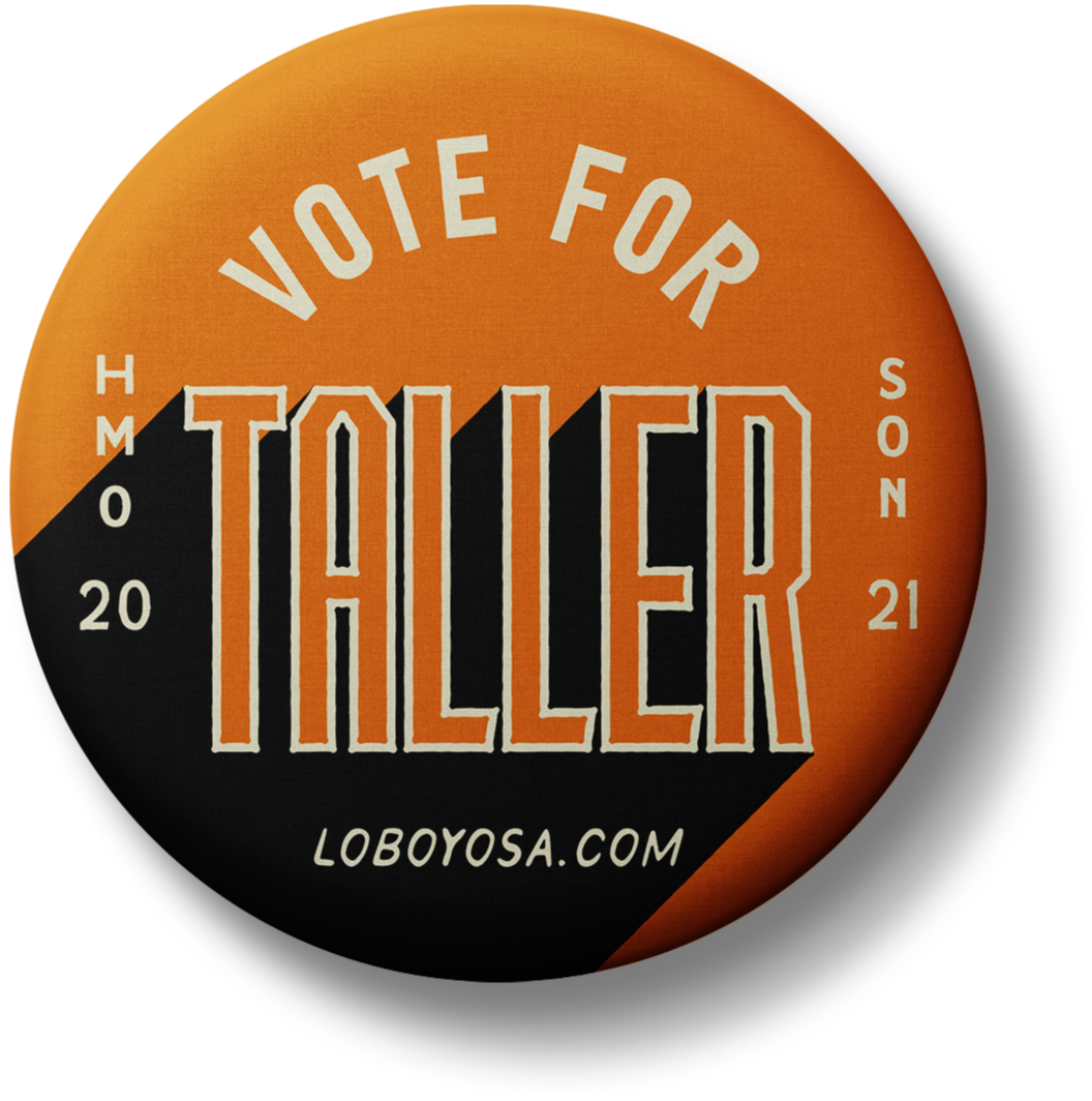 VOTE FOR TALLER